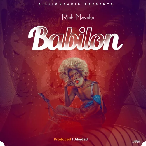 Rich Mavoko - Babilon