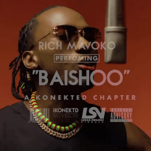 Rich Mavoko - Baishoo ( A Konetkd Session )