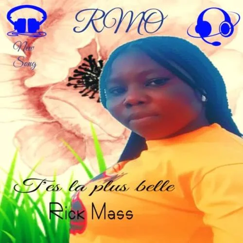 Rick Mass - T'es la plus belle