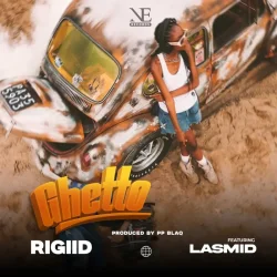 Rigiid - Ghetto (feat. Lasmid)