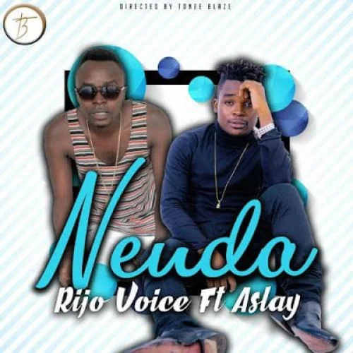 Rijo Voice - Nenda (feat. Aslay)