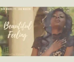 Rin Marii - Beautiful Feeling (feat. Joh Makini)