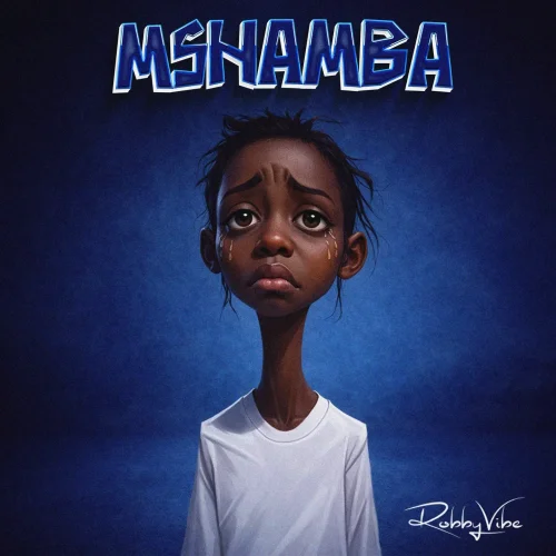 Robby Vibe - Mshamba