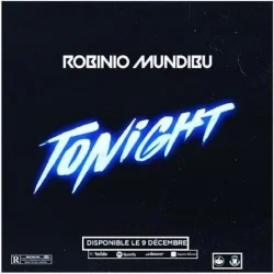 Robinio Mundibu - Tonight