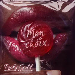 Rocky Gold - Mon Choix