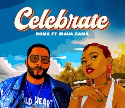 Roma - Celebrate L (feat. Maua Sama)