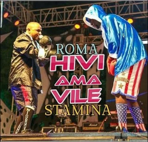Roma - Hivi Ama Vile (feat. Stamina)