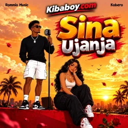 Rommio Music - Sina Ujanja (feat. Kobero & Sina Ujanja)