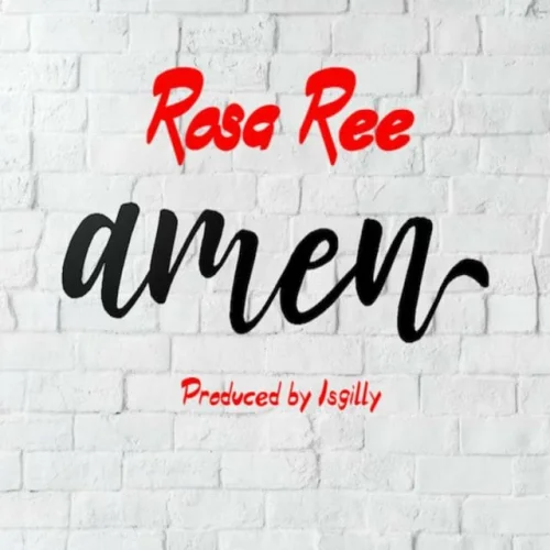 Rosa Ree - Amen