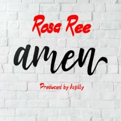 Rosa Ree - Amen