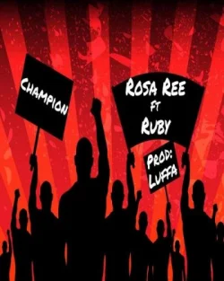 Rosa Ree - Champion