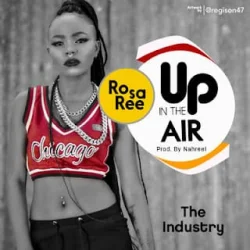 Rosa Ree - Up In The Air
