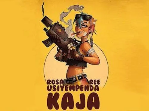 Rosa Ree - Usiyempenda Kaja