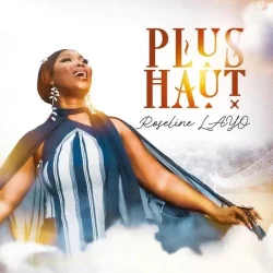 Roseline Layo - Plus Haut