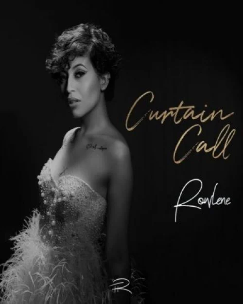 Rowlene - Curtain Call