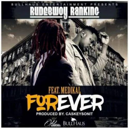 Rudebwoy Ranking - Forever