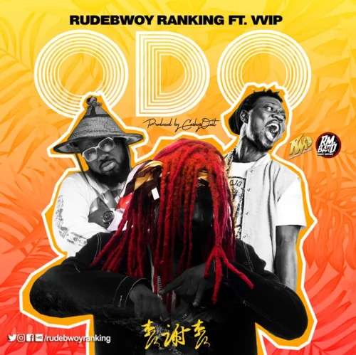 Rudebwoy Ranking - Odo (feat. VVIP)