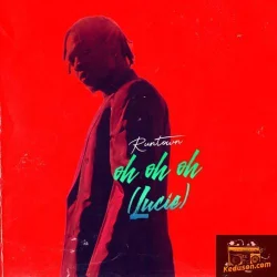 Runtown - Oh Oh Oh (Lucie)