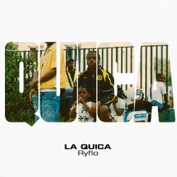 Ryflo - La Quica