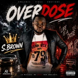 S.BROWN - OVERDOSE (2026)