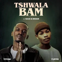 S.N.E - Tshwala Bam (feat. EeQue)