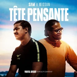 SAM - Tête Pensante (feat. Missan)