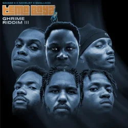 SAVAGE 4 - GHRIME RIDDIM III: TEMA BOYS (feat. Novelist & Smallgod)
