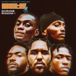 SAVAGE 4 - GHRIME RIDDIM I: ABONTEN (feat. Novelist & Smallgod)
