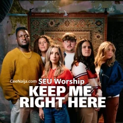 SEU Worship - Keep Me Right Here (Official Live Video) (feat. Abbie Gamboa & Caylie Bryant)