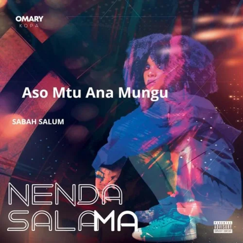 Sabah Salum - Aso Mtu Ana Mungu