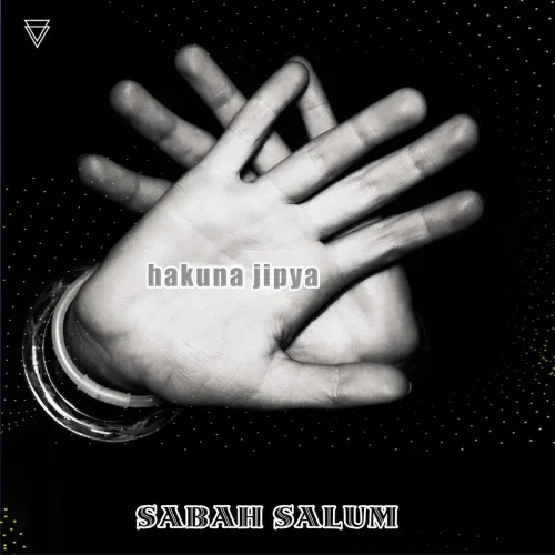 Sabah Salum - Hakuna Jipya