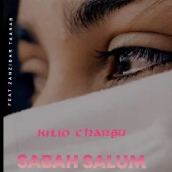 Sabah Salum - Kilio Changu (feat. Zanzibar Taarab)