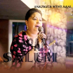 Sabah Salum - Unajikuta Wewe Nani