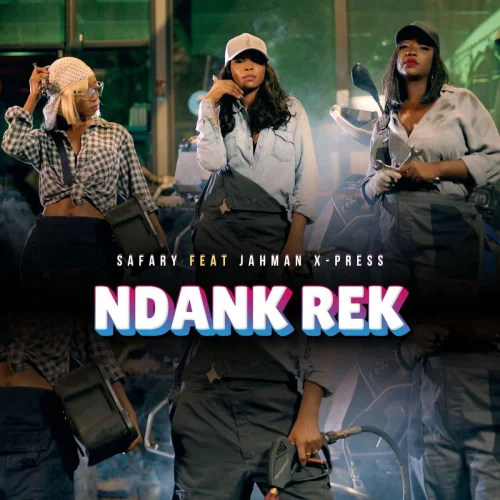 Safary - Ndank Rek (feat. Jahman X-Press)