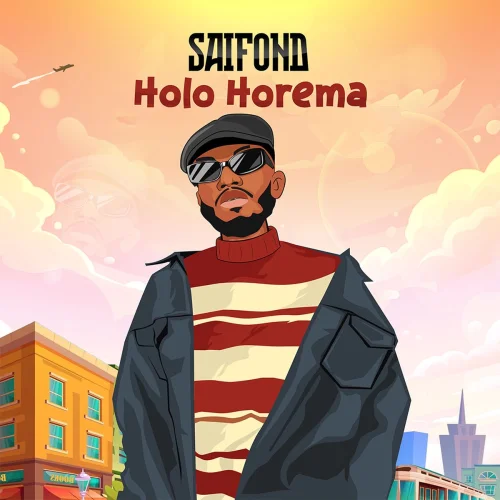 Saifond - Holo Horema (2026)