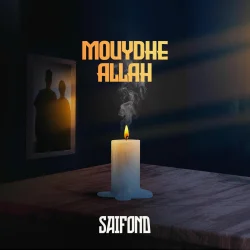 Saifond - Mouydhe Allah