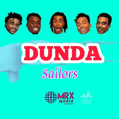 Sailors - DUNDA Mp3 DOWNLOAD