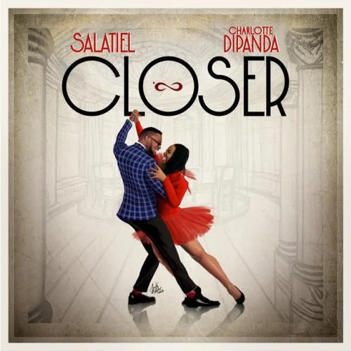 Salatiel - Closer