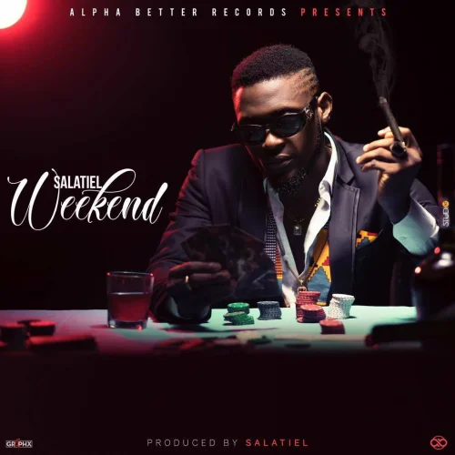 Salatiel - Weekend (feat. Salatiel)