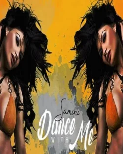 Samini - Dance With Me (Nolosha Riddim)