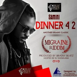 Samini - Dinner 4 2 (Migraine Riddim) (Hosted By DJ Shiwaawa)