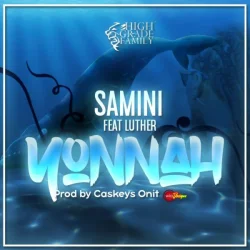 Samini - Yonnah (feat. Luther)