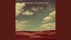 Samsong - Our King Is Come