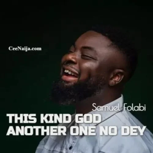 Samuel Folabi - This Kind God (Remix)