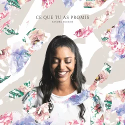 Sandra Kouame - Ce Que Tu As Promis (2018)