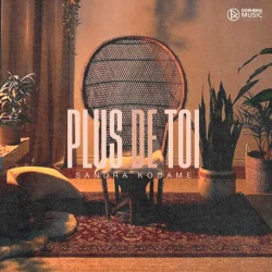 Sandra Kouame - Plus De Toi
