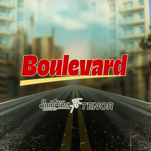 Santrinos Raphael - Boulevard (feat. Tenor)