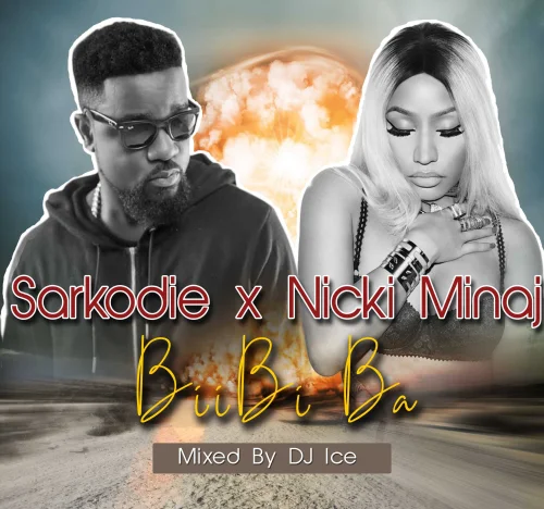 Sarkodie - BiiBi Ba (feat. Nicki Minaj)