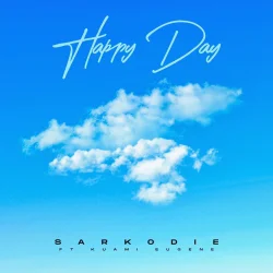 Sarkodie - Happy Day (feat. Kuami Eugene)