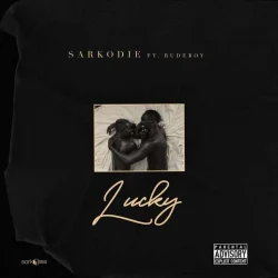 Sarkodie - Lucky (feat. Rudeboy)